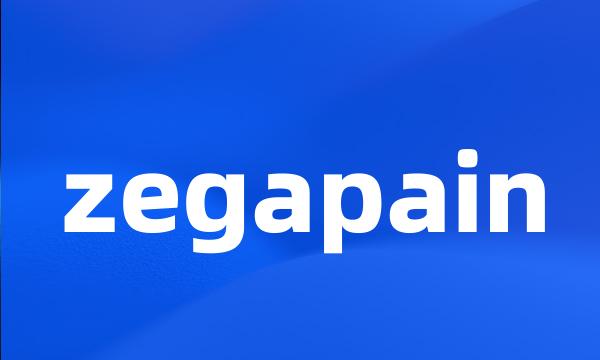 zegapain