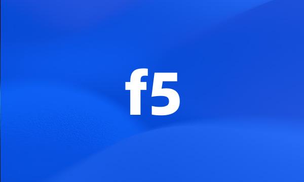 f5