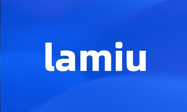 lamiu