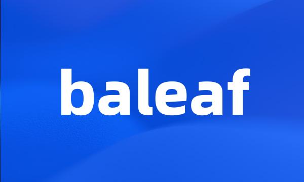 baleaf