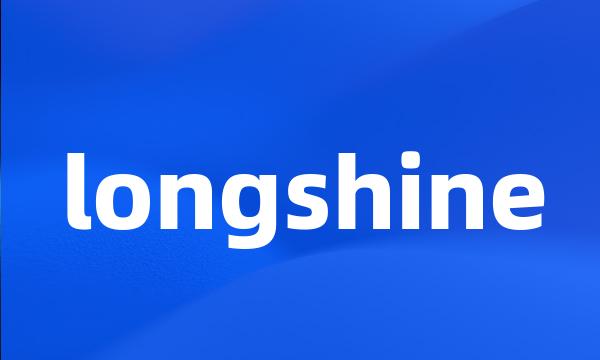 longshine