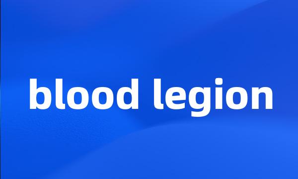 blood legion