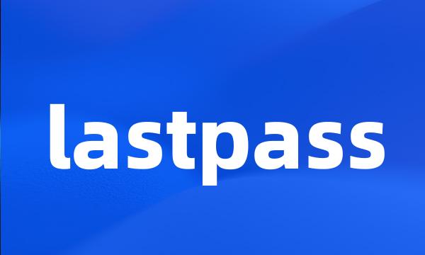 lastpass