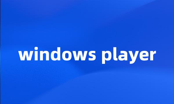 windows player