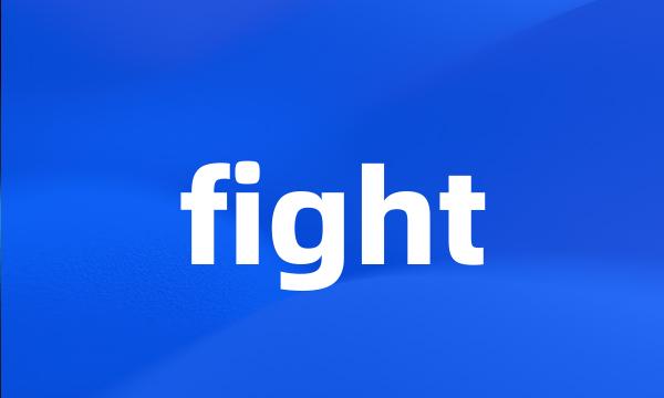 fight