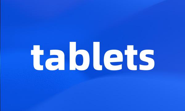 tablets