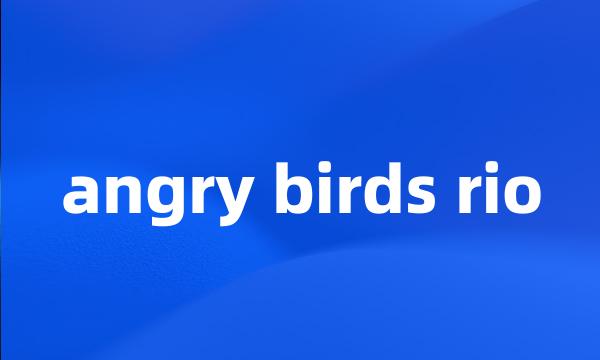 angry birds rio