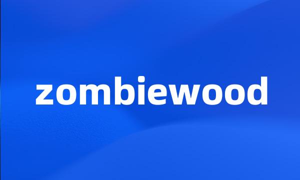 zombiewood