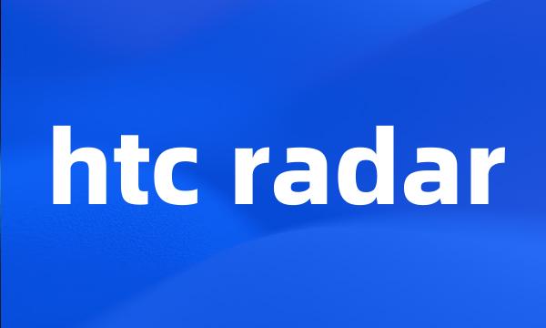 htc radar