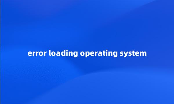 error loading operating system