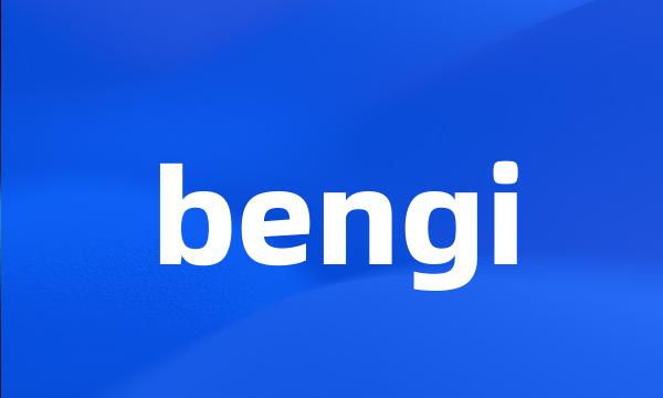 bengi