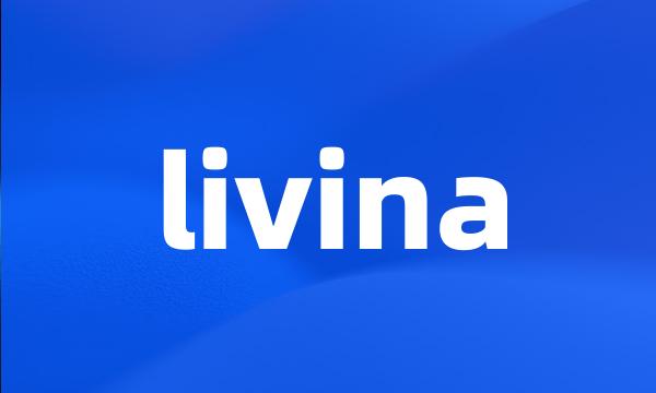 livina