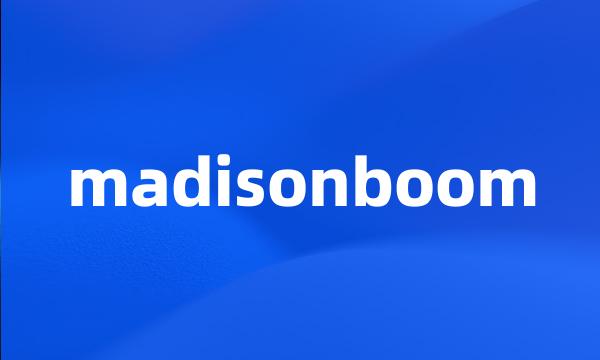 madisonboom