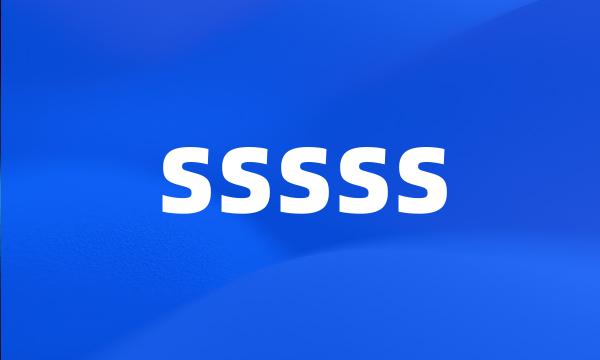 sssss