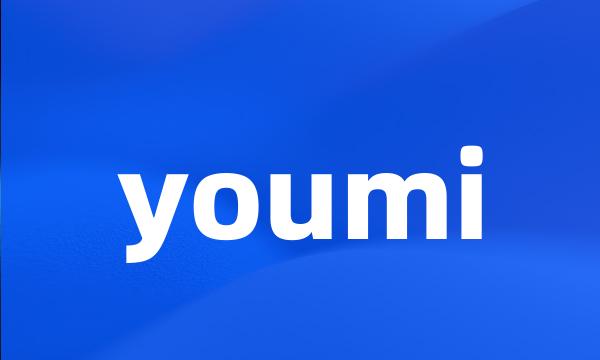 youmi