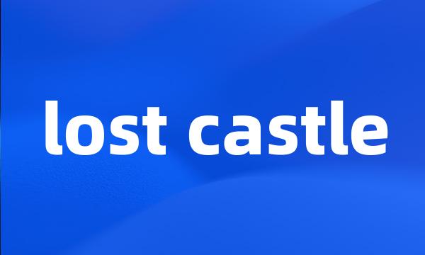 lost castle