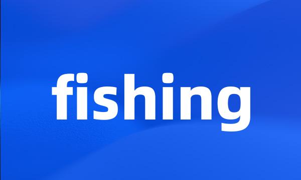 fishing