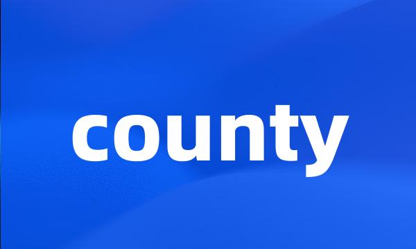 county