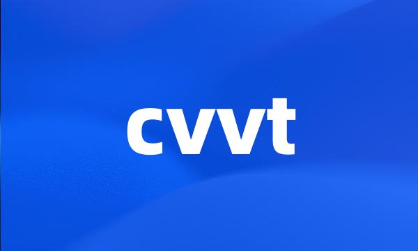 cvvt