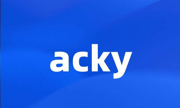 acky