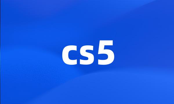 cs5