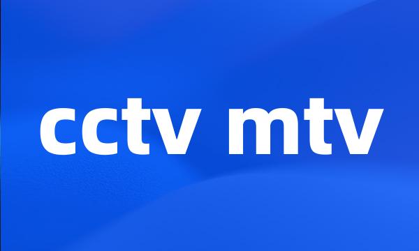 cctv mtv