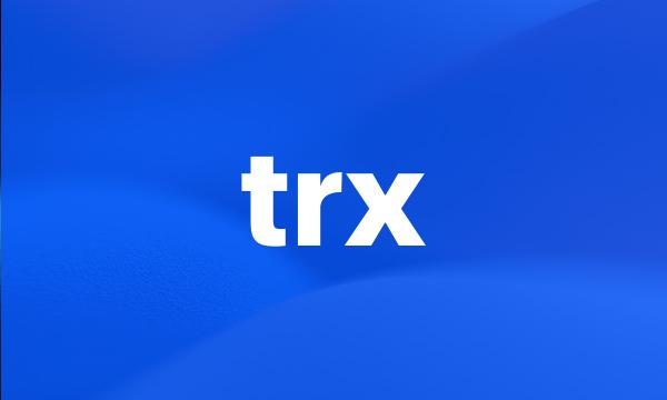 trx