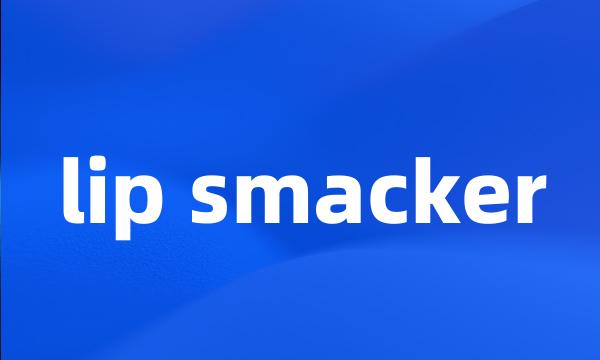 lip smacker