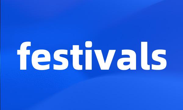 festivals