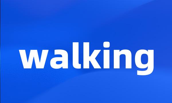 walking