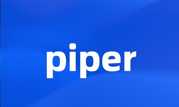 piper