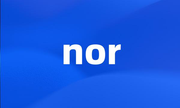 nor