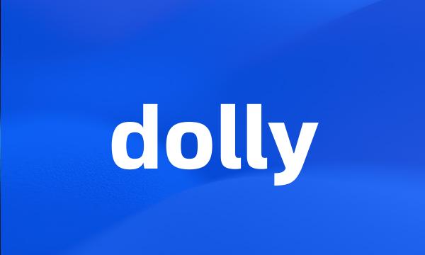 dolly