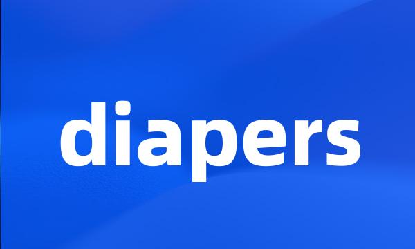 diapers