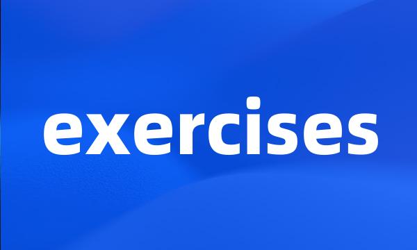 exercises