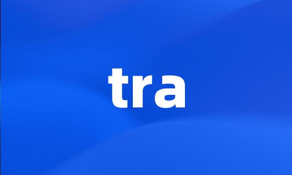 tra