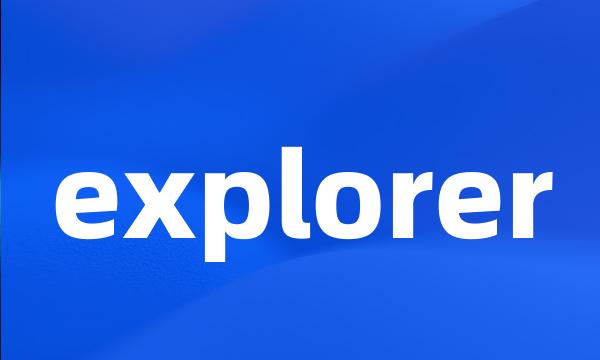 explorer