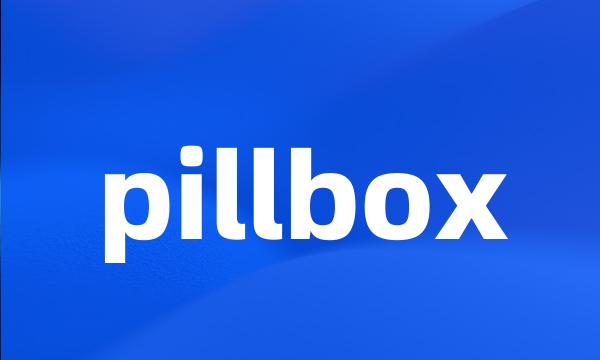 pillbox