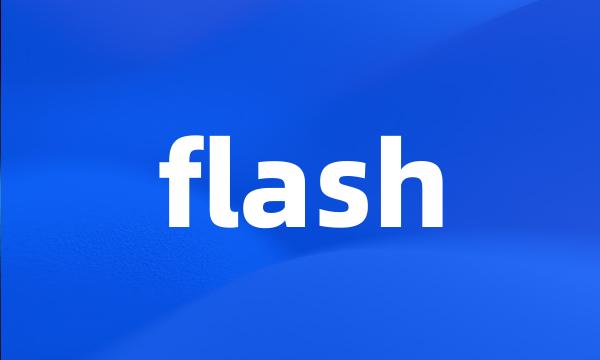 flash