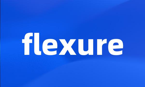 flexure