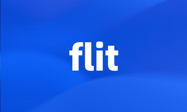 flit