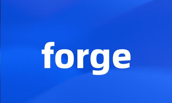 forge