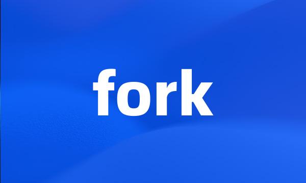 fork