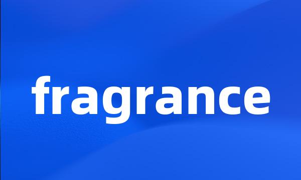 fragrance