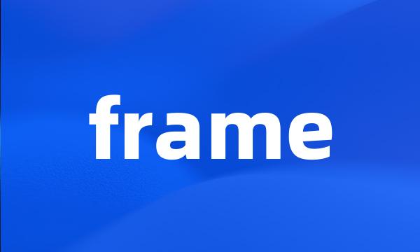 frame