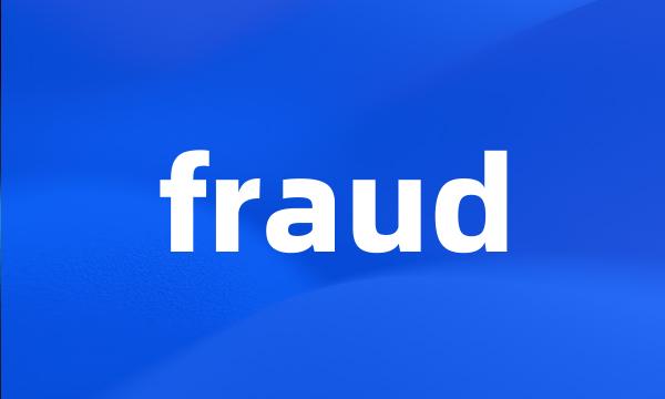 fraud