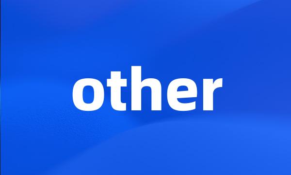 other