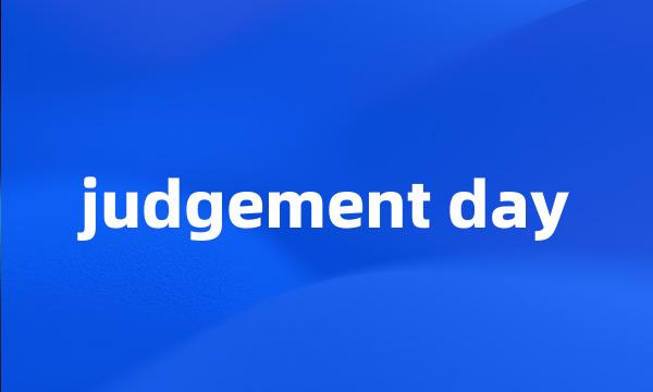 judgement day