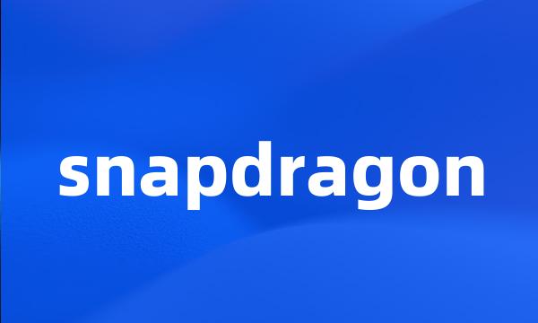 snapdragon