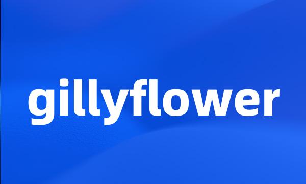 gillyflower